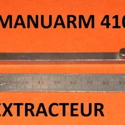 DERNIER extracteur NEUF 12mm 410 MANUARM MANU ARM - VENDU PAR JEPERCUTE (STO120)