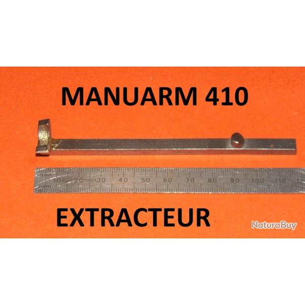 DERNIER extracteur NEUF 12mm 410 MANUARM MANU ARM - VENDU PAR JEPERCUTE (STO120)