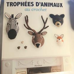 LIVRE TROPH&Eacute;ES D'ANIMAUX AU CROCHET
