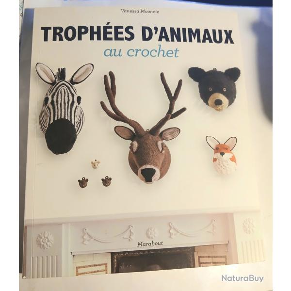 LIVRE TROPH�ES D'ANIMAUX AU CROCHET