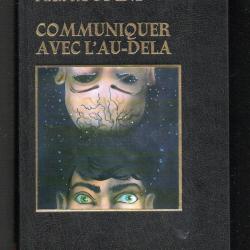communiquer avec l'au-dela de danielle hennert et alex roudene famot