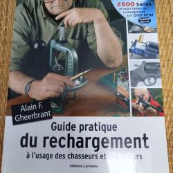 Guide pratique du rechargement Alain F. Gheerbrant