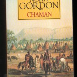 chaman de noah gordon, roman historique ouest am&eacute;ricain