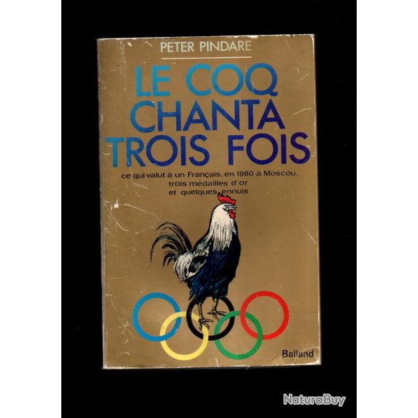 le coq chanta trois fois de peter pindare , jeux olympiques