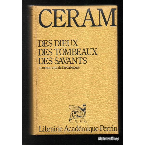 des dieux, des tombeaux, des savants de c.w. ceram, traduit de l'allemand voir �tat