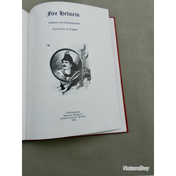 Feuerwehrhelme - Eine Entwicklungsgeschichte / Fire Helmets - History and Development