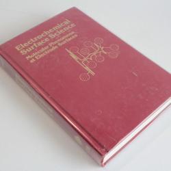 Electrochemical Surface Science Molecular Phenomena at Electrode Surfaces