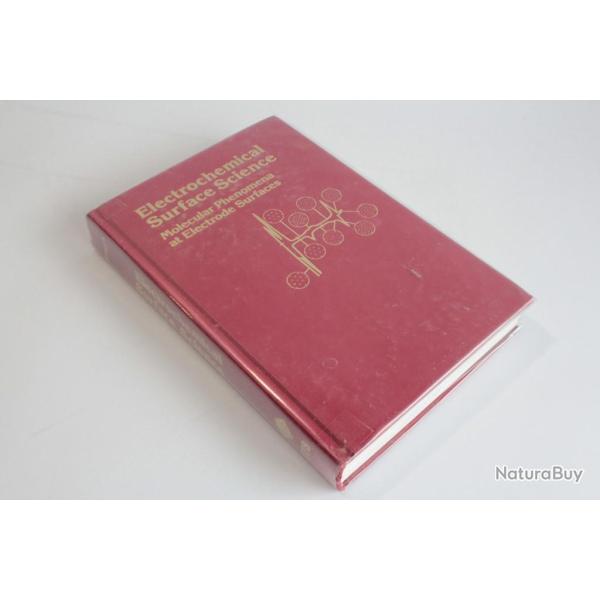 Electrochemical Surface Science Molecular Phenomena at Electrode Surfaces