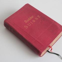 Livre La Suisse et les parties limitrophes Savoie Italie Baedeker 1905