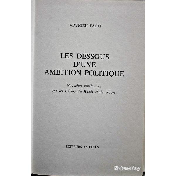 Les dessous d'une ambition politique - Mathieu Paoli