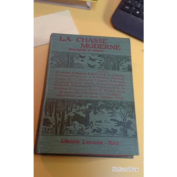 La chasse moderne encyclop�die du chasseur librairie Larousse non dat�