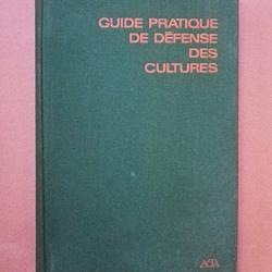 (1972) Guide pratique de d&eacute;fense des cultures - Association de Coordination Technique Agricole. ACT