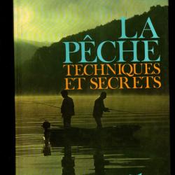 la p&ecirc;che techniques et secrets , boyer , demil, lecordier et autres