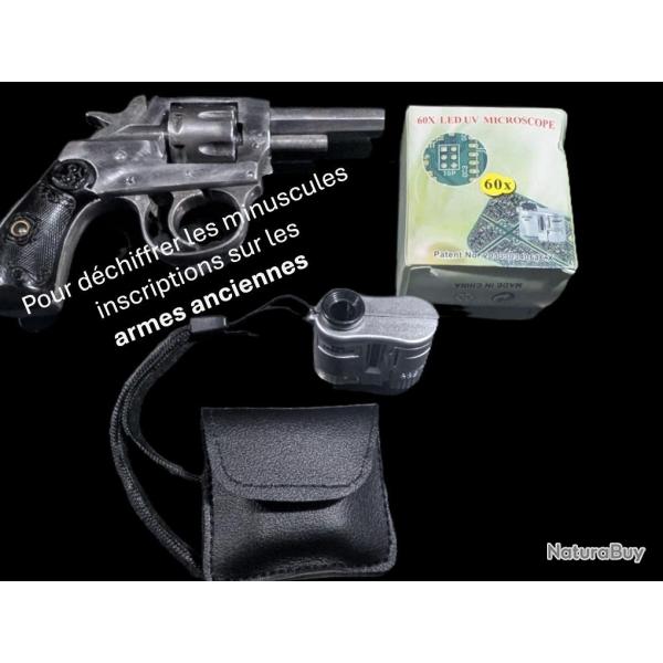 LOUPE MICROSCOPE AVEC LED + LAMPE UV POUR DECHIFFRER LES INSCRIPTIONS SUR ARMES ANCIENNES