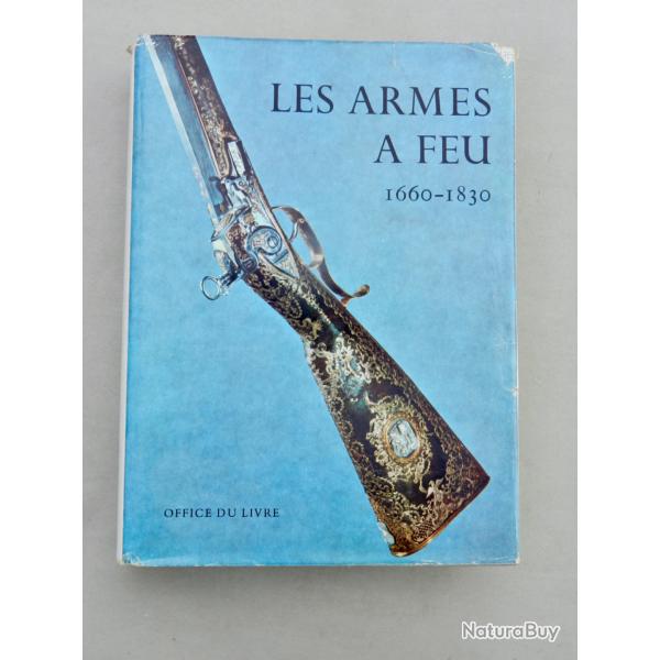 Livre : Les armes � feu 1660-1830 - J.F. Haywards