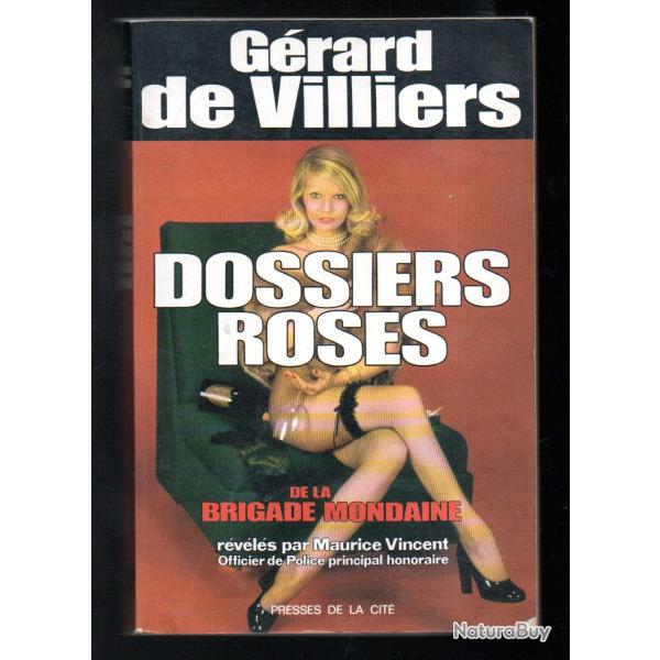 dossiers roses de la brigade mondaine par g�rard de villiers