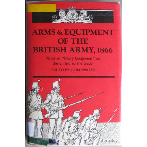 Arms &Equipment of the British Army 1866