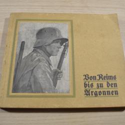 Livre revue de Reims &agrave; l'Argonne VON GUERARD, Major (Ed) Von Reims Bis Du Den Argonne 1917
