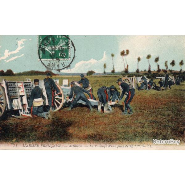 CPA - L' Arm�e Fran�aise - Artillerie - Le Pointage dune pi�ce de 75m/m-N�7352