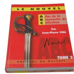 Nouvel atlas de la ba&iuml;onnette de collection Tome 3