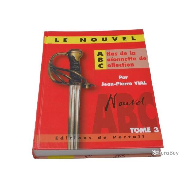 Nouvel atlas de la ba�onnette de collection Tome 3