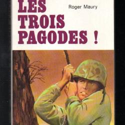bloquez les trois pagodes de roger maury , guerre du pacifique collection feu fleuve noir