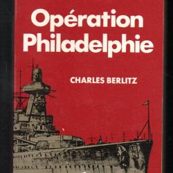 Op&eacute;ration Philadelphie : Collection : J'ai lu  L'aventure myst&eacute;rieuse