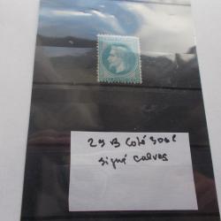 timbre napol&eacute;on n+29c,neuf sign&eacute; calves,cot&eacute; yvert 300 euros