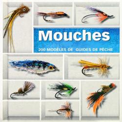 Mouches de p&ecirc;che 200 mod&egrave;les de guides de p&ecirc;che