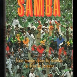 samba d'alma guillermoprieto une ann&eacute;e dans les favelas de rio de janeiro , carnaval de rio