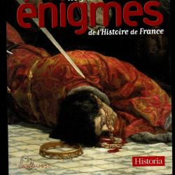 les grandes &eacute;nigmes de l'histoire de france historia larousse