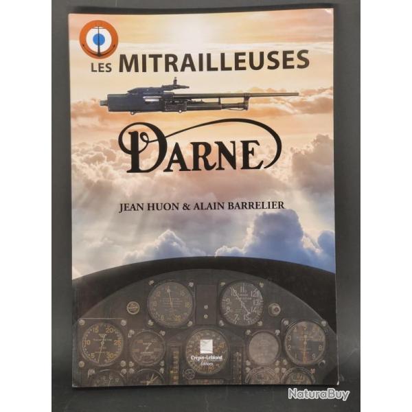 LES MITRAILLEUSES DARNE par Jean Huon et Alain Barrellier