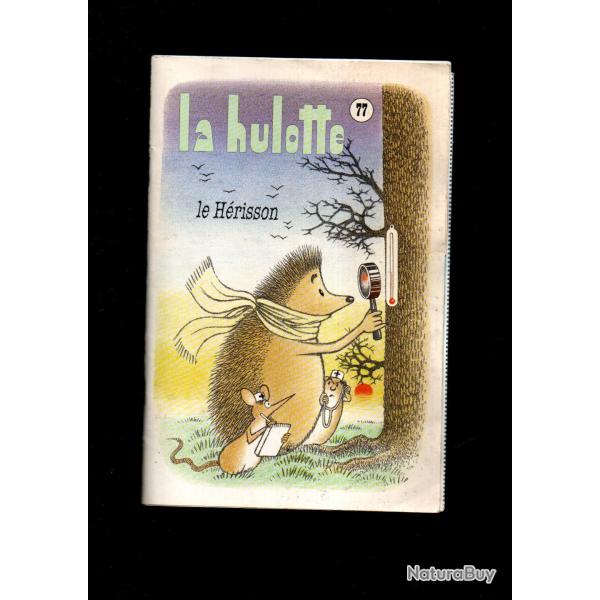 la hulotte 77 le h�risson,