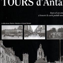 tours d'antan de xavier renard tours et ses environs &agrave; travers la carte postale