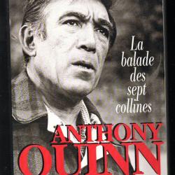 la balade des sept collines d'anthony quinn autobiographie avec daniel paisner
