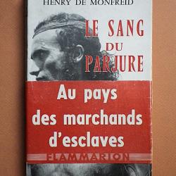 (1958) Le Sang du Parjure - Henry de Monfreid.