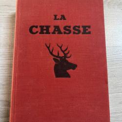 Larousse de la chasse par G.M Villenave 1954