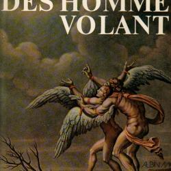 histoire des hommes volants de jacques thyraud