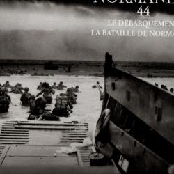 normandie 44 le d&eacute;barquement la bataille textes fr&eacute;d&eacute;ric vergne