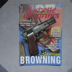 Gazette des armes hors serie N&deg; 15 : les pistolets BROWNING