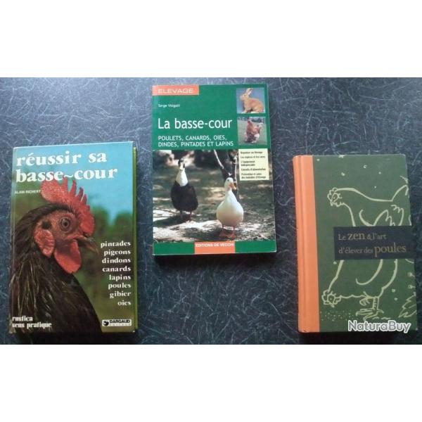 Lot de 3 livres concernant la basse-cour ( poules, canards, oies, dindes, pigeons, lapins ... )