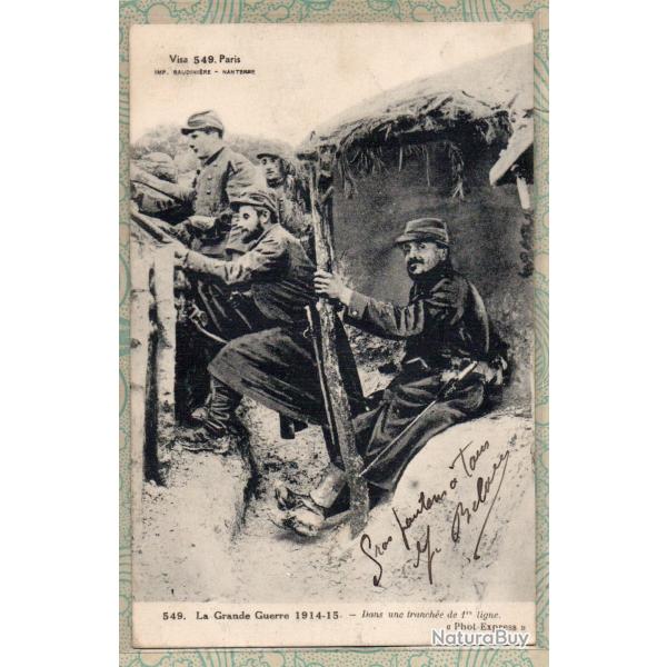CPA - La Grande Guerre 1914-15 - Dans une tranch�e de 1er ligne -N�7396