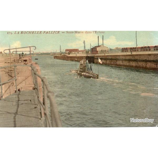 Carte Postale La Rochelle-Pallice Sous-Marin dans l'Ecluse -N�7398