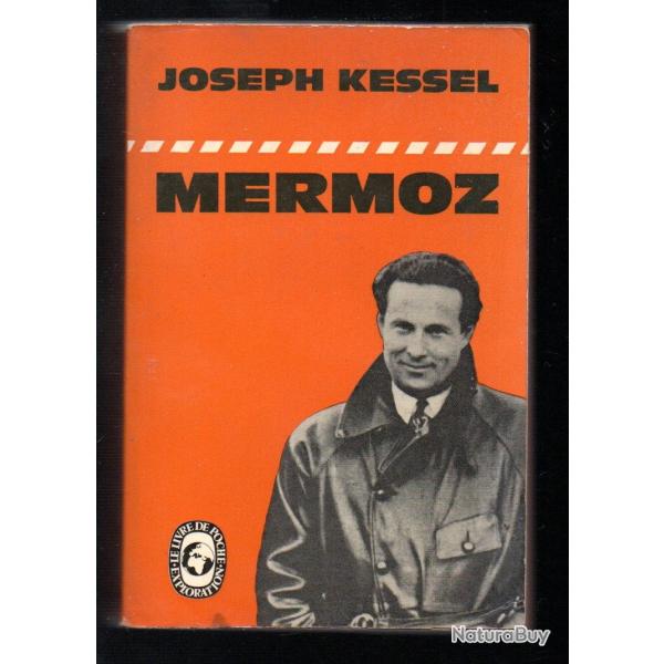 mermoz de joseph kessel livre de poche