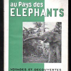 au pays des &eacute;l&eacute;phants r.tramond , chasses diverses en afrique noire