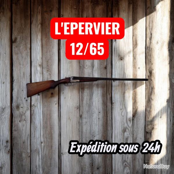 Fusil EPERVIER 12/65 1� sans prix de r�serve.