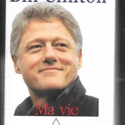 bill clinton ma vie autobiographie , &eacute;tats-unies , politique am&eacute;ricaine