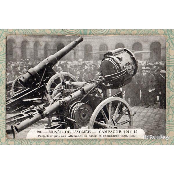 CPA - MUSEE DE LARMEE - CAMPAGNE1914-15- N�7413
