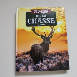 Encyclop&eacute;die pratique de la chasse Vol 2
