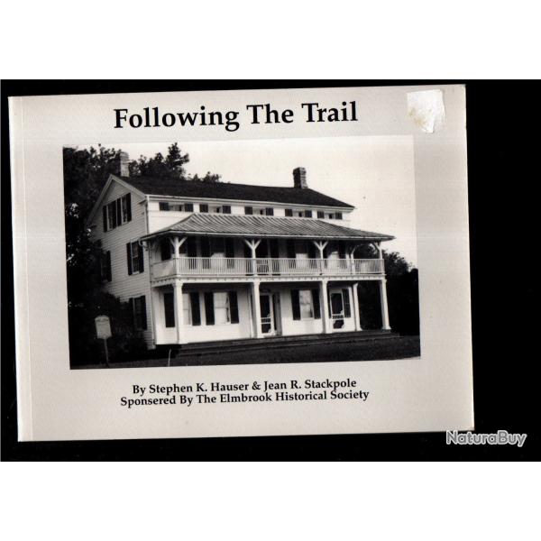 Following the Trail: The Story of Bluemound Road de stephen k hauser , �volution d'une petite ville